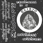 Ekibyo - Condemned to a Worthless Existence tape