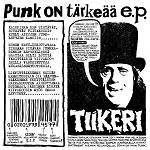 Tiikeri - Punk on Tarkeaa EP